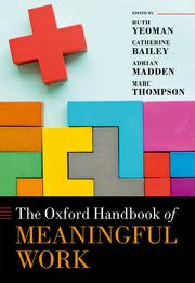 The Oxford Handbook of Meaningful Work