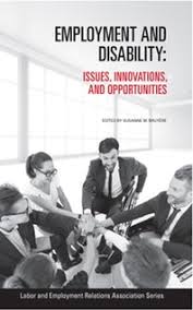 Employment and Disability: Issues, Innovations, and Opportunities