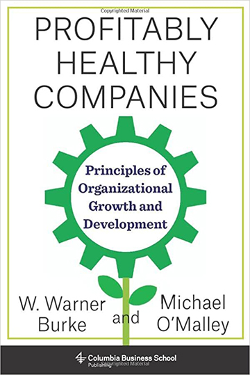 Profitably Healthy Companies: Principles of Organizational Growth and Development